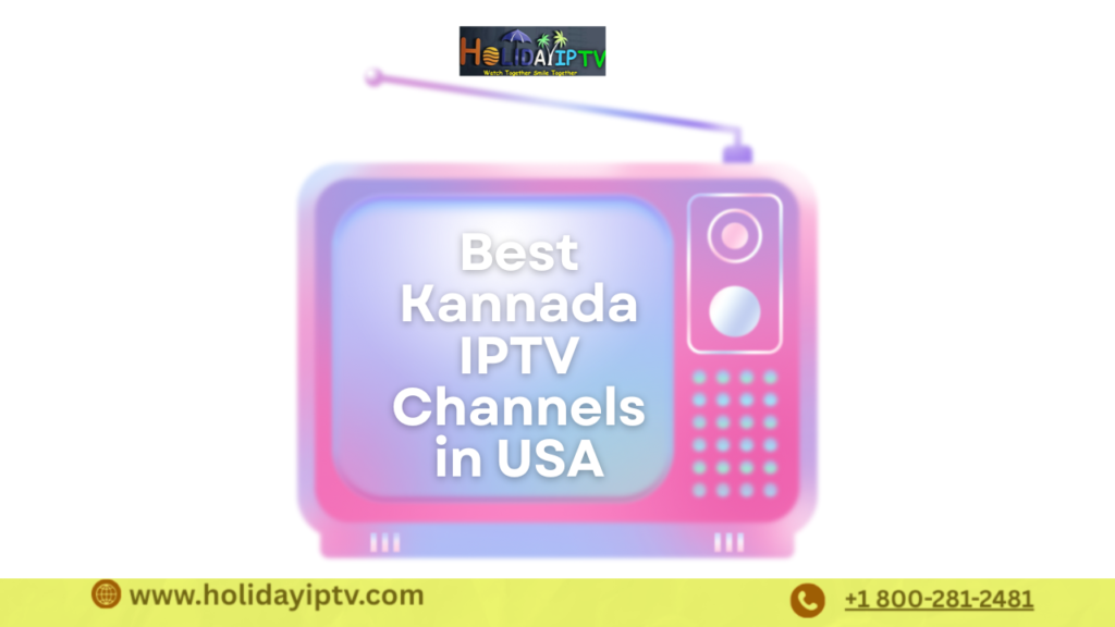 Best Kannada IPTV Channels in USA