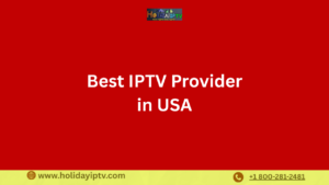 Best IPTV Provider in USA