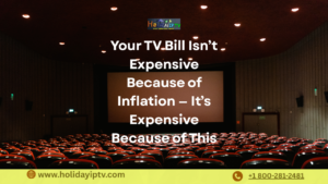 Your TV Bill Isn’t Expensive Because of Inflation — It’s Expensive Because of This