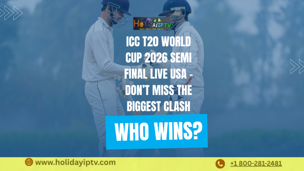 ICC T20 World Cup 2026 Semi Final Live USA