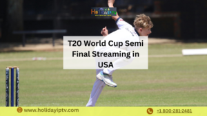 T20 World Cup Semi Final Streaming in USA | Live HD