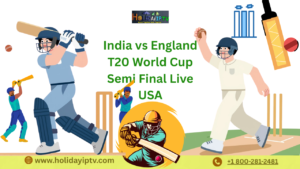 India vs England T20 World Cup Semi Final Live USA